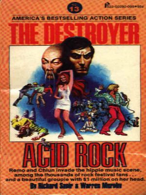 [The Destroyer 13] • The Destroyer - 13 - The Destroyer 013 - Acid Rock